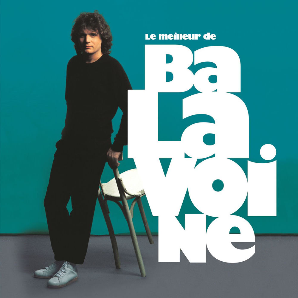 Le meilleur de Daniel Balavoine 40ème anniversaire — Daniel Balavoine