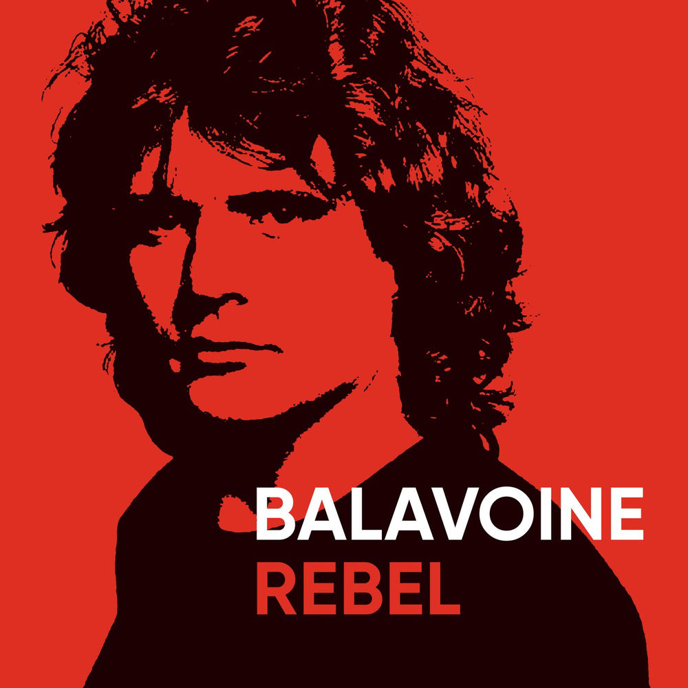 Balavoine rebel — Daniel Balavoine