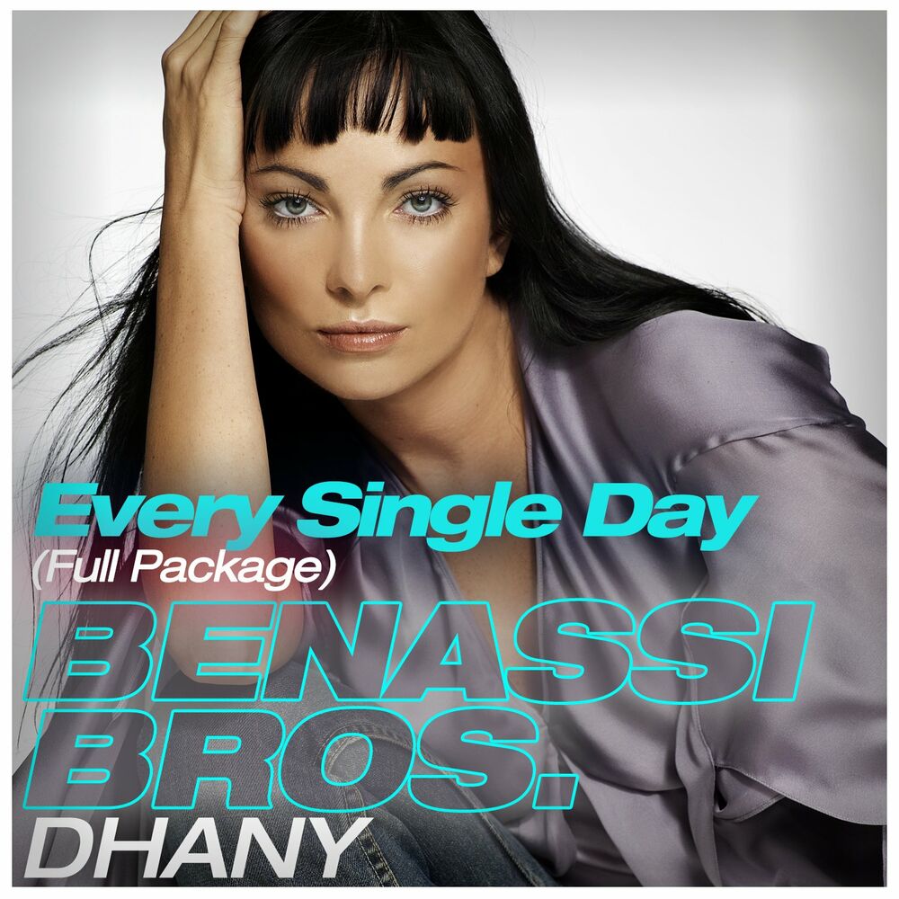 Every Single Day (Full Package) — Benassi Bros.