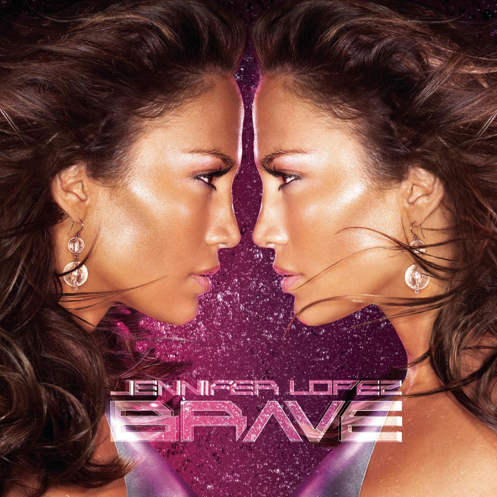 Brave — Jennifer Lopez