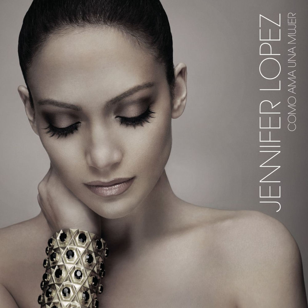 Como Ama Una Mujer — Jennifer Lopez