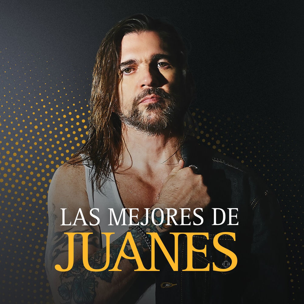 Las Mejores de Juanes — Juanes