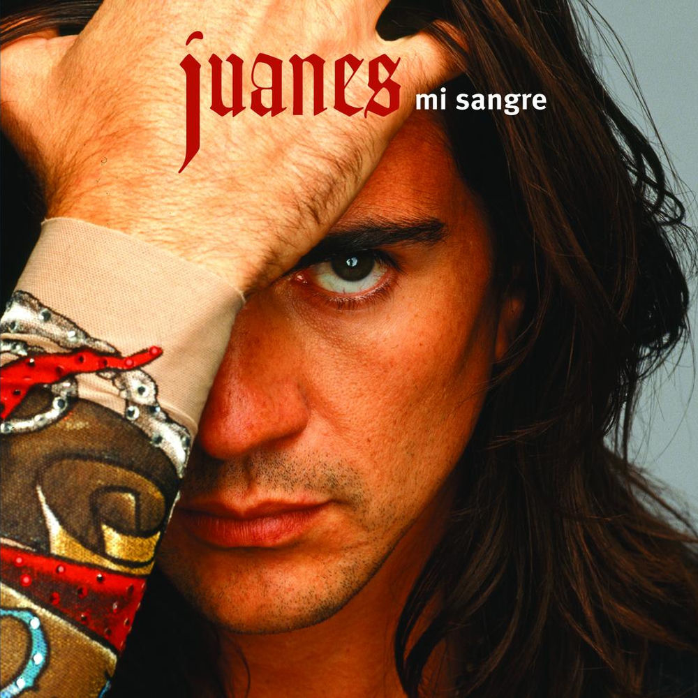 Mi Sangre — Juanes