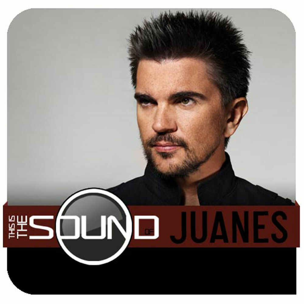 This Is The Sound Of...Juanes — Juanes