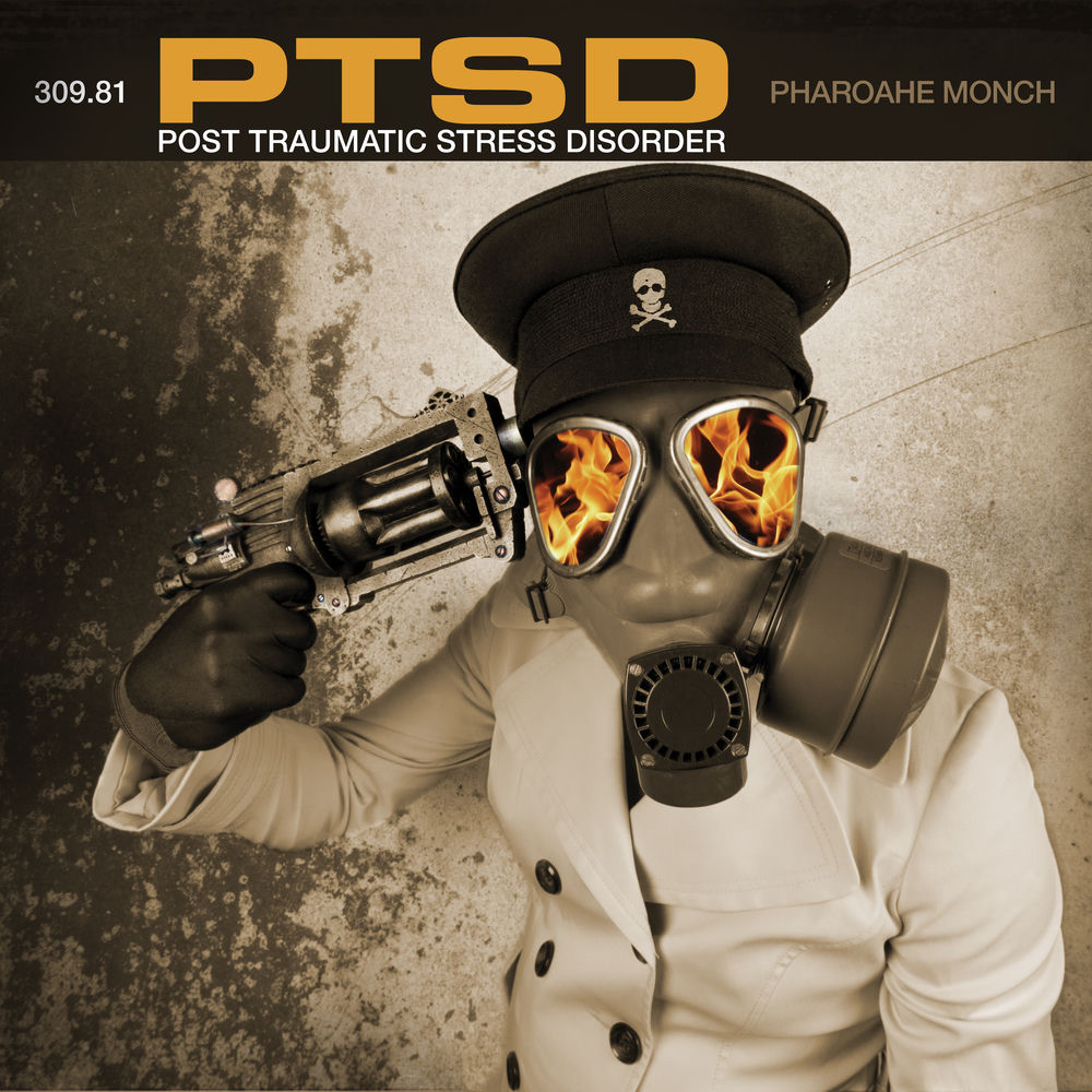 PTSD - Post Traumatic Stress Disorder — Pharoahe Monch