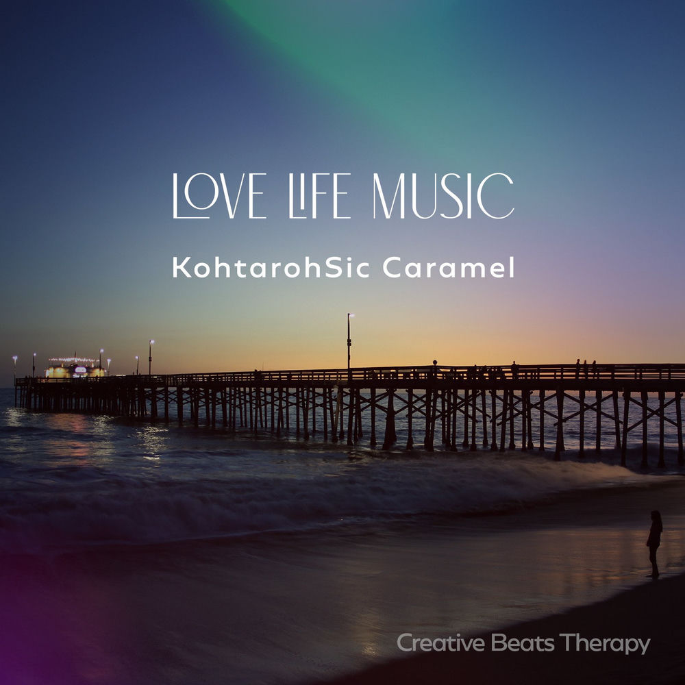 Love Life Music — Caramel