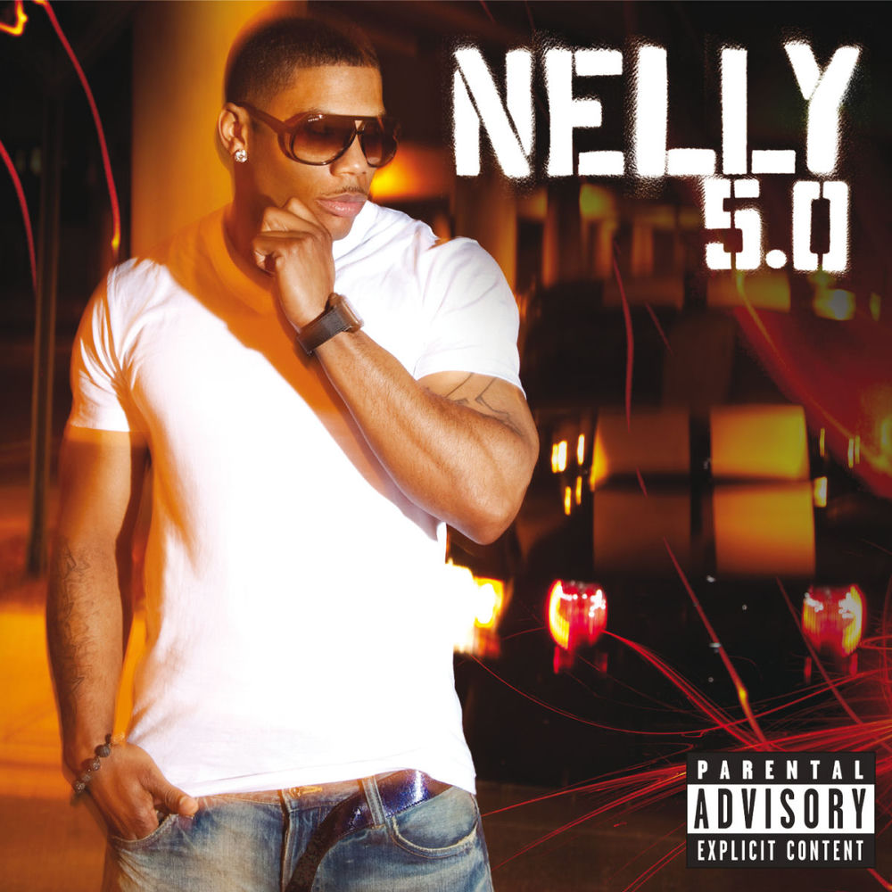 5.0 — Nelly