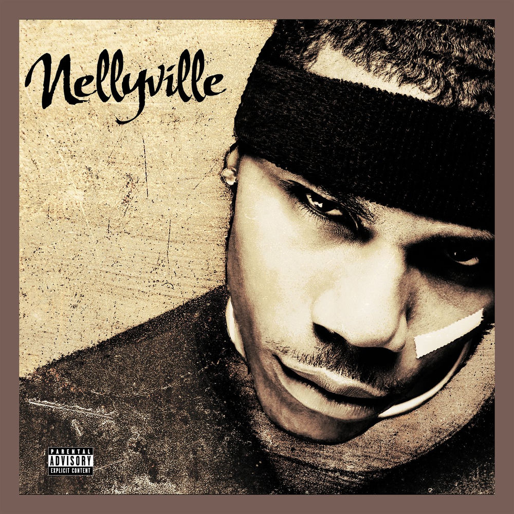 Nellyville (Deluxe Edition) — Nelly