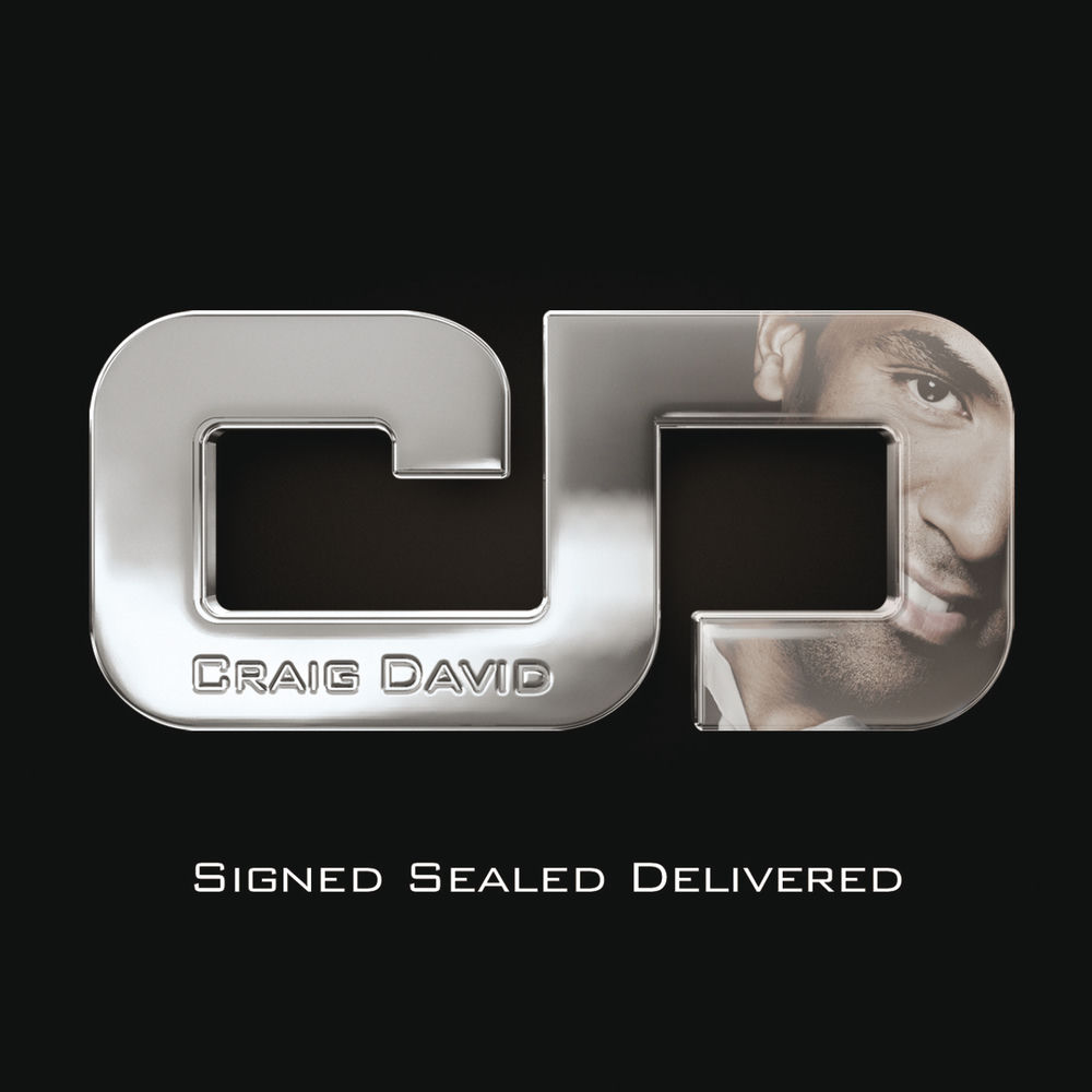 Signed Sealed Delivered — Craig David