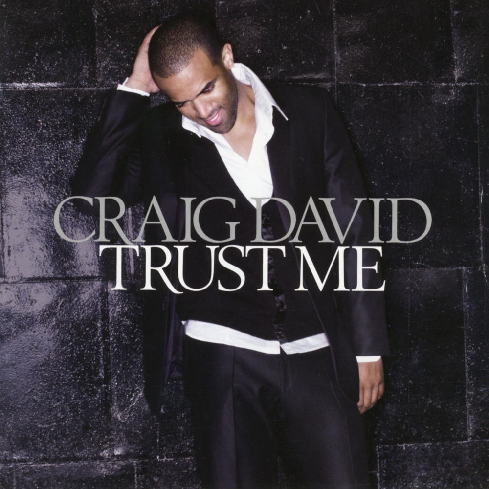 Trust Me — Craig David