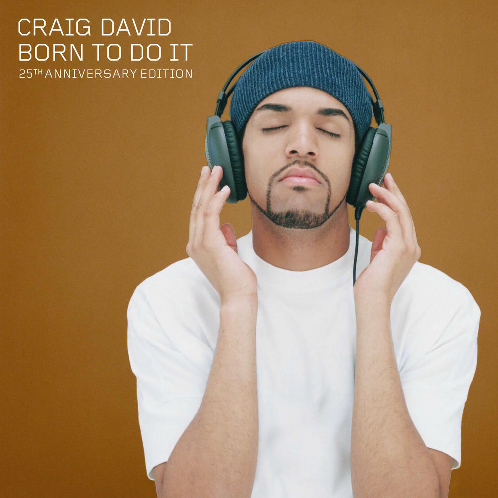 Born to Do It (25th Anniversary Edition) — Craig David