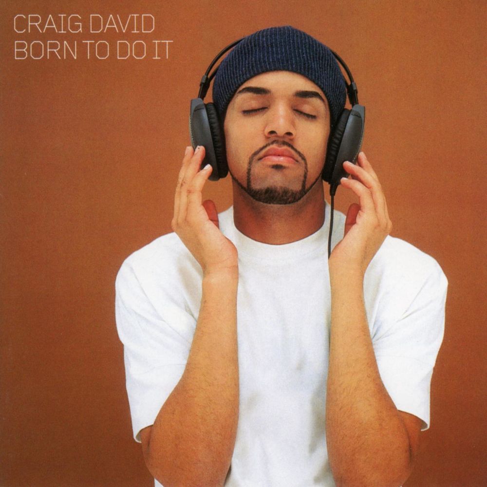 Born to Do It — Craig David