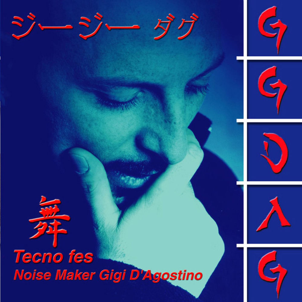 Tecno Fes — Gigi D'Agostino