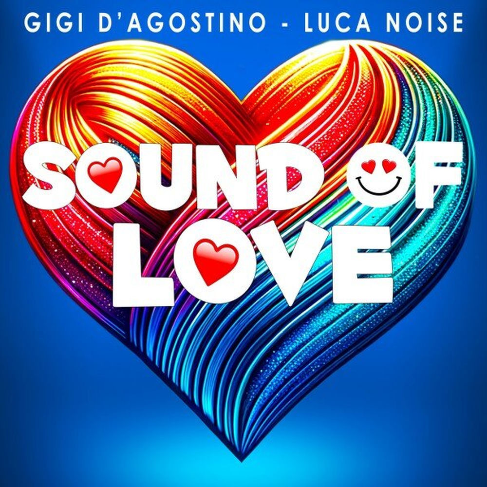 Sound of Love — Gigi D'Agostino