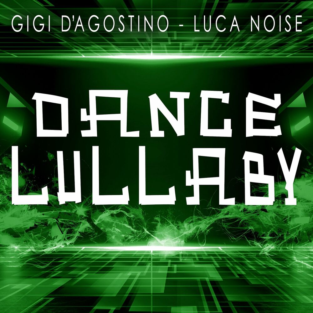 Dance Lullaby — Gigi D'Agostino