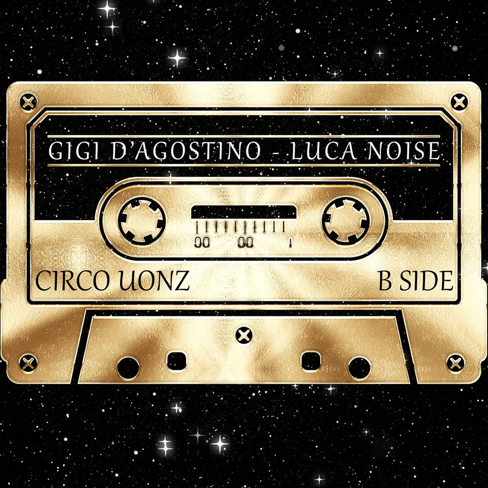 Circo Uonz - B Side — Gigi D'Agostino