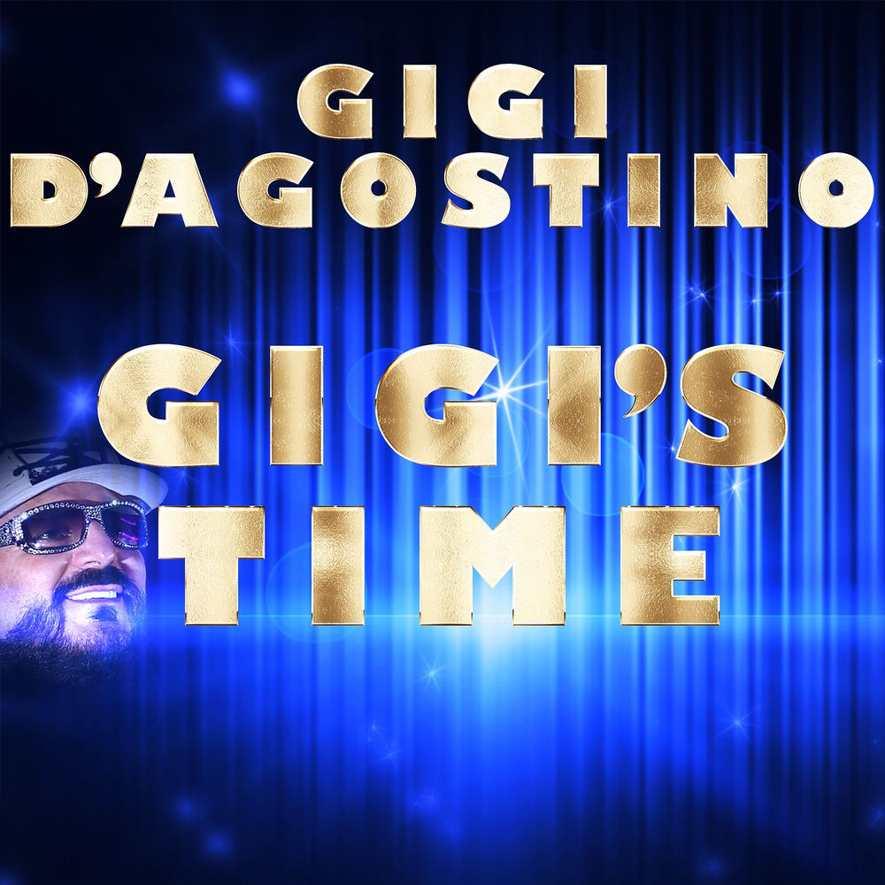 Gigi's Time — Gigi D'Agostino