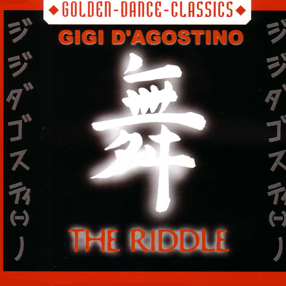 The Riddle — Gigi D'Agostino