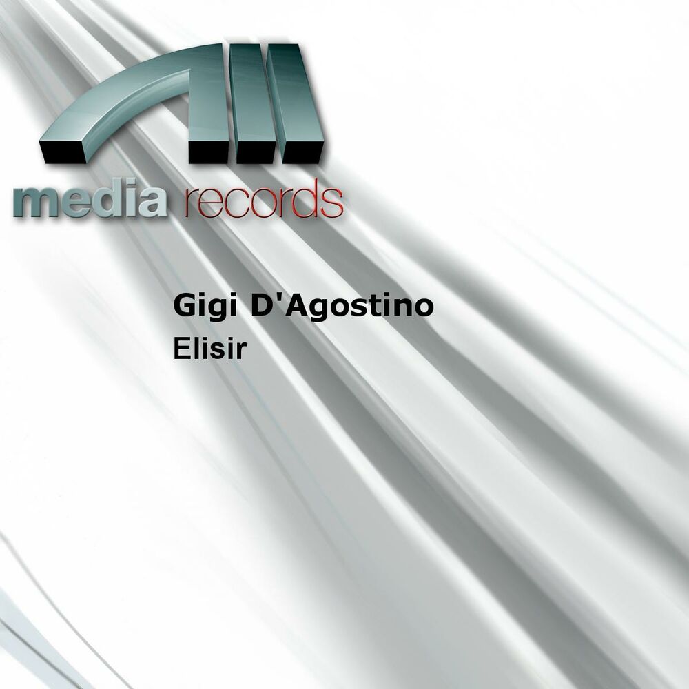 Gigi D'Agostino - Elisir (MP3 EP) — Gigi D'Agostino
