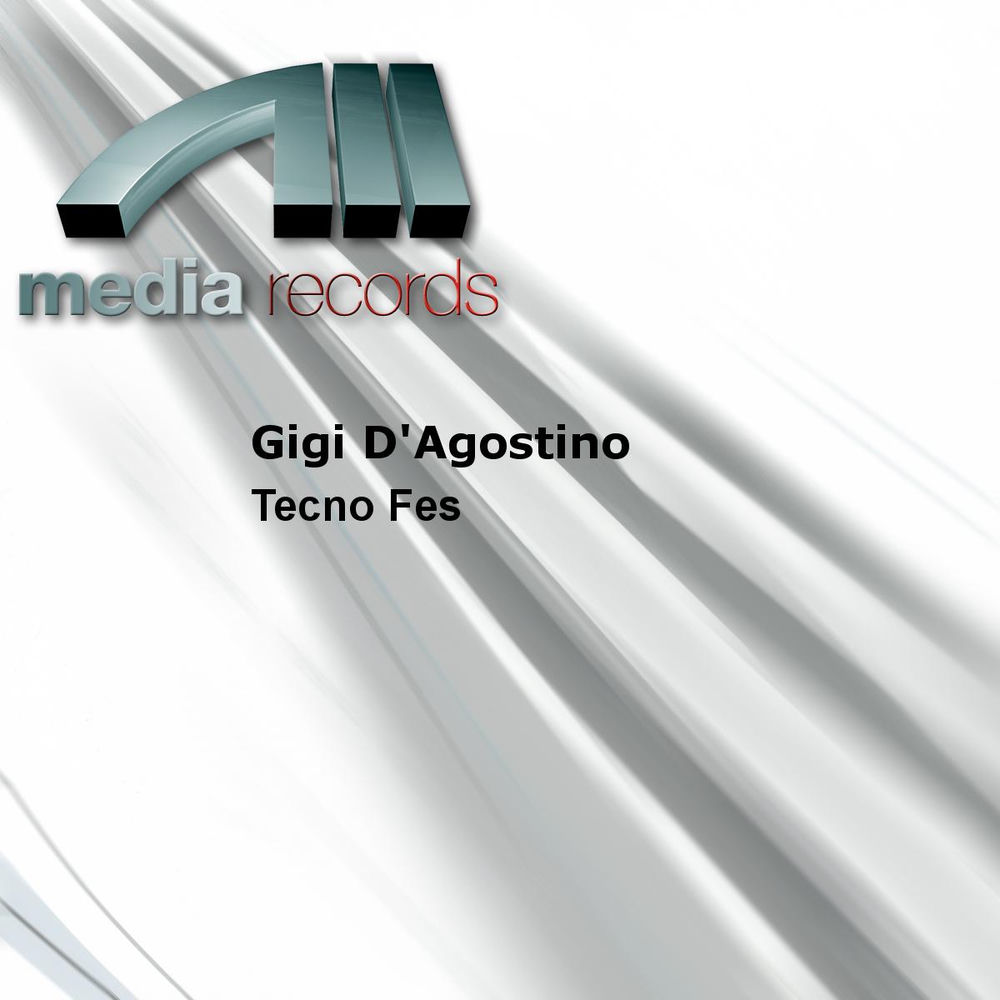 Gigi D'Agostino - Tecno Fes (MP3 EP) — Gigi D'Agostino