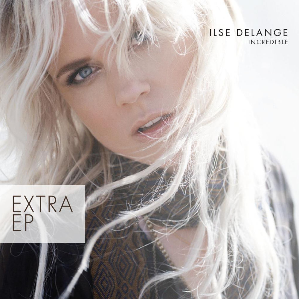Incredible (Extra EP) — Ilse DeLange