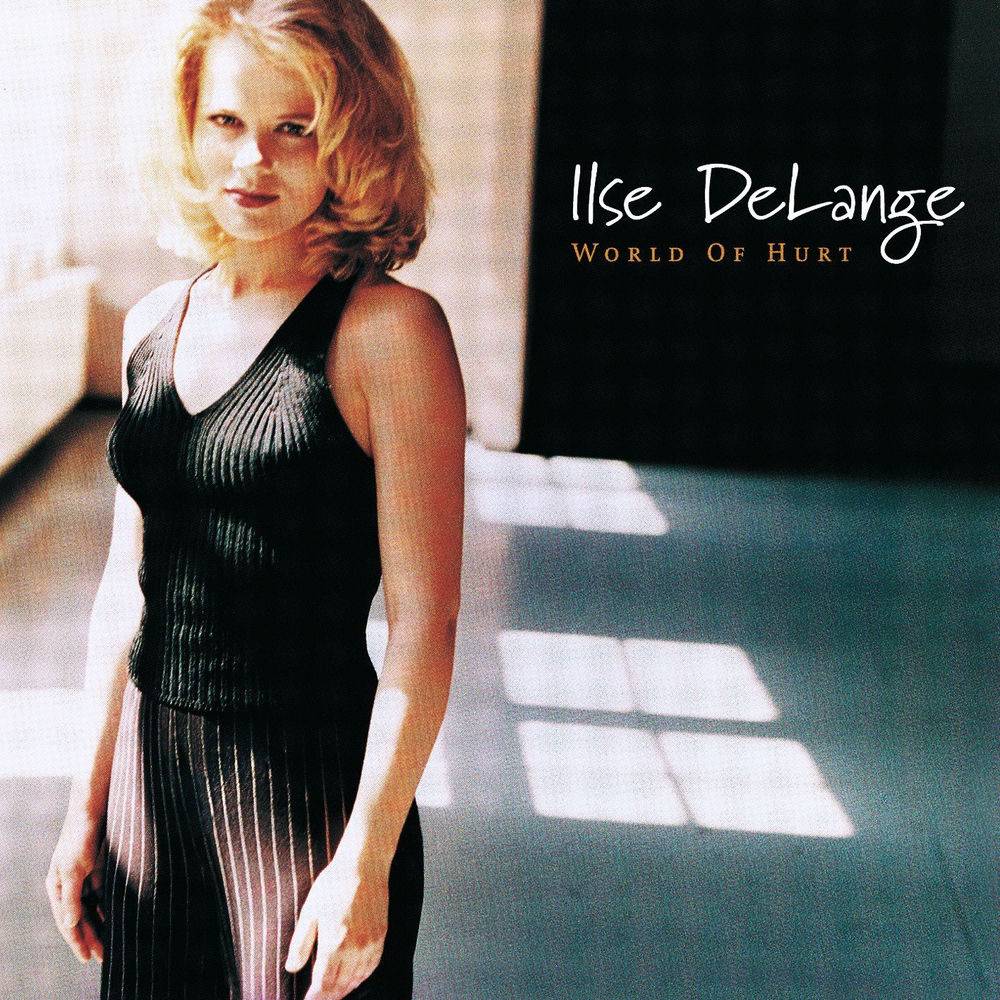 World Of Hurt — Ilse DeLange
