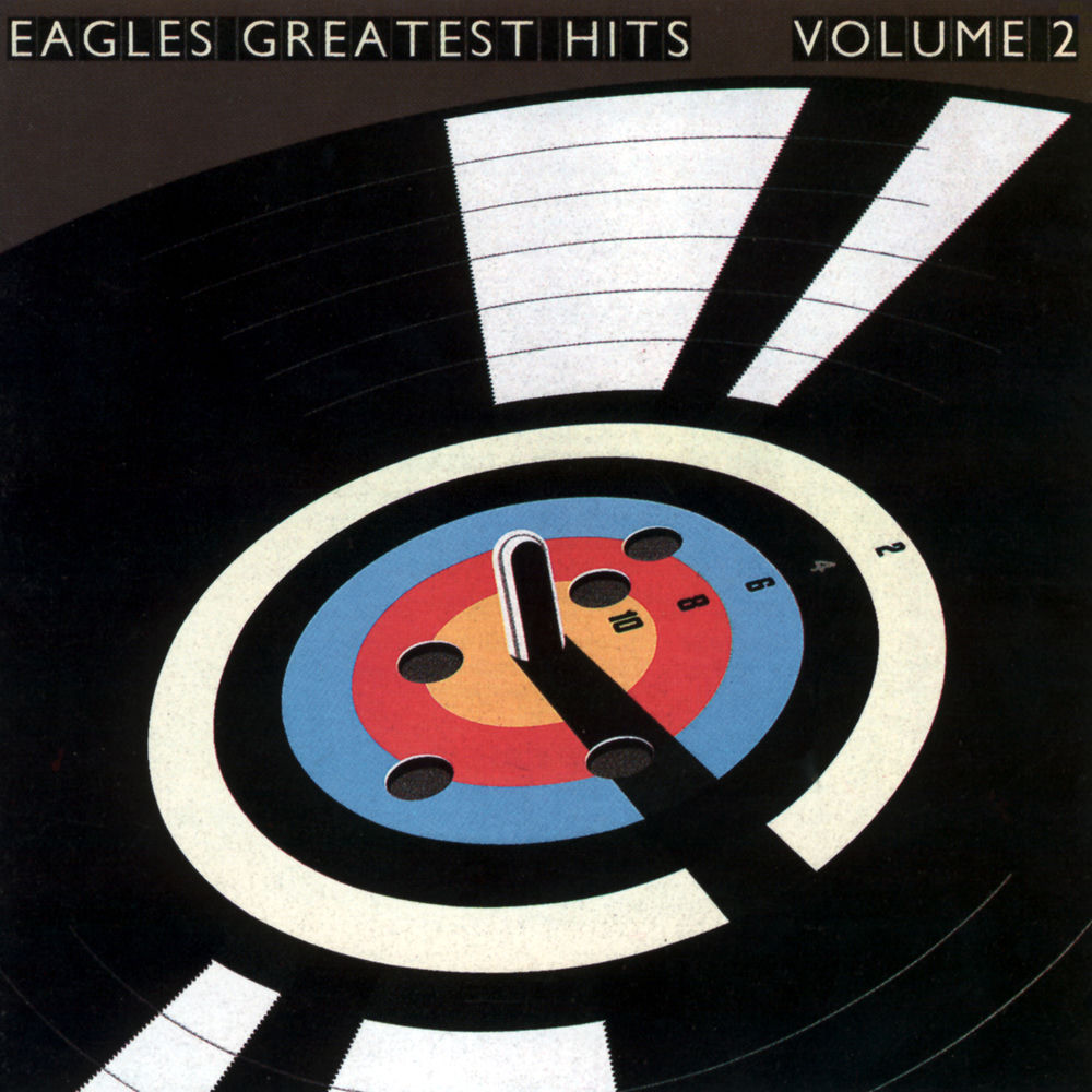 Eagles Greatest Hits Vol. 2 (2013 Remaster) — Eagles