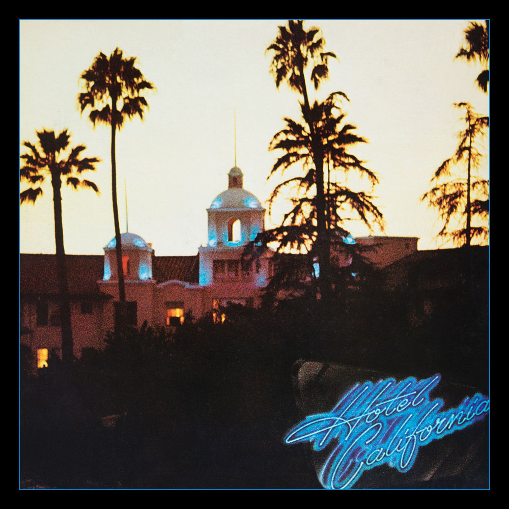 Hotel California (40th Anniversary Expanded Edition) — Eagles