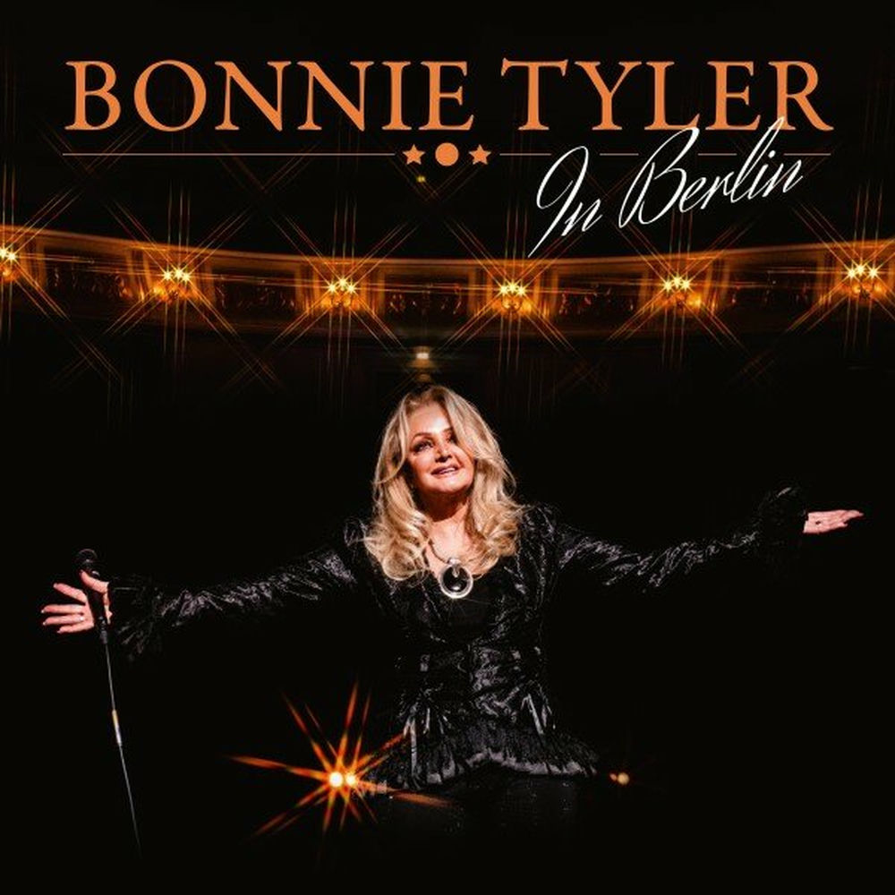 In Berlin — Bonnie Tyler