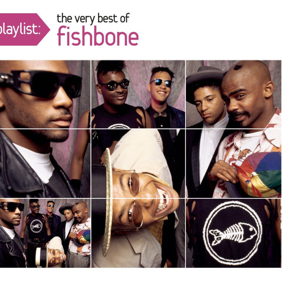 Playlist: The Very Best Of Fishbone — Fishbone