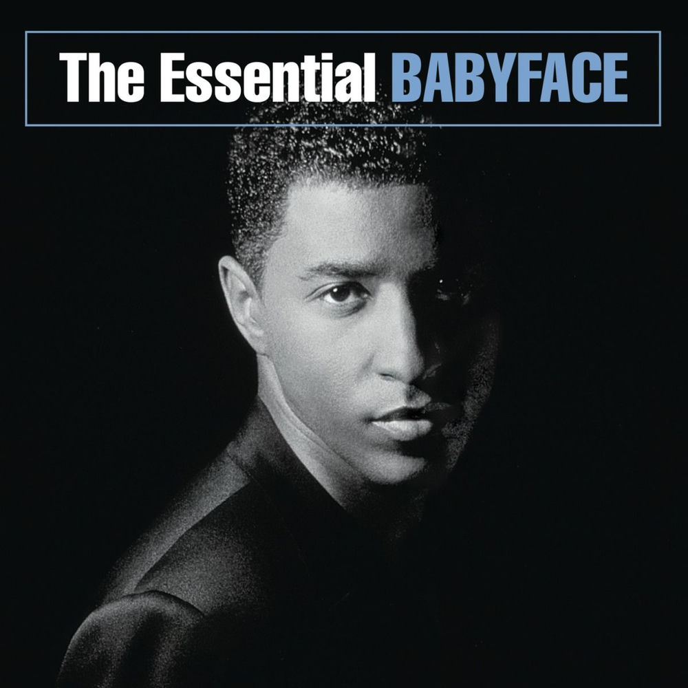 The Essential Babyface — Babyface