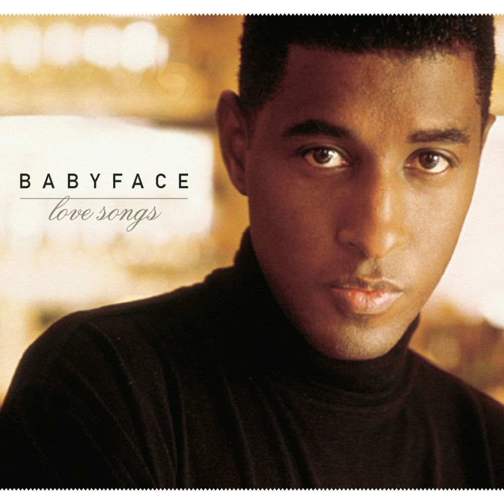 Love Songs — Babyface