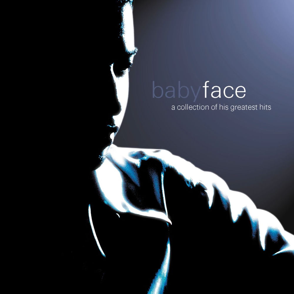 A Collection Of His Greatest Hits — Babyface