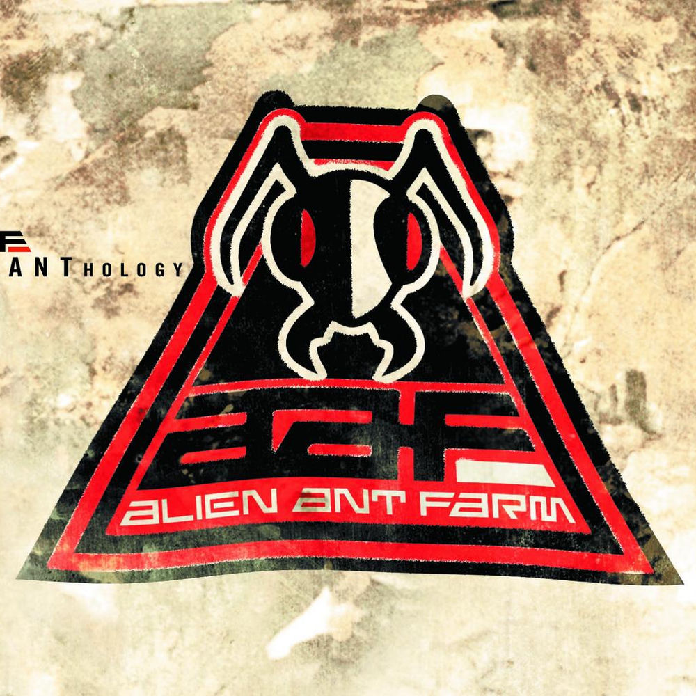 Anthology — Alien Ant Farm