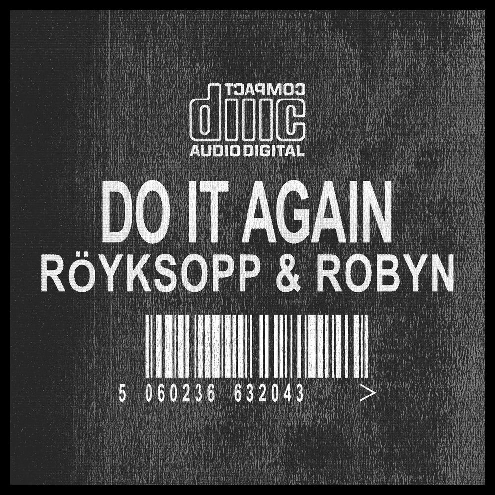 Do It Again (Remixes) — Röyksopp