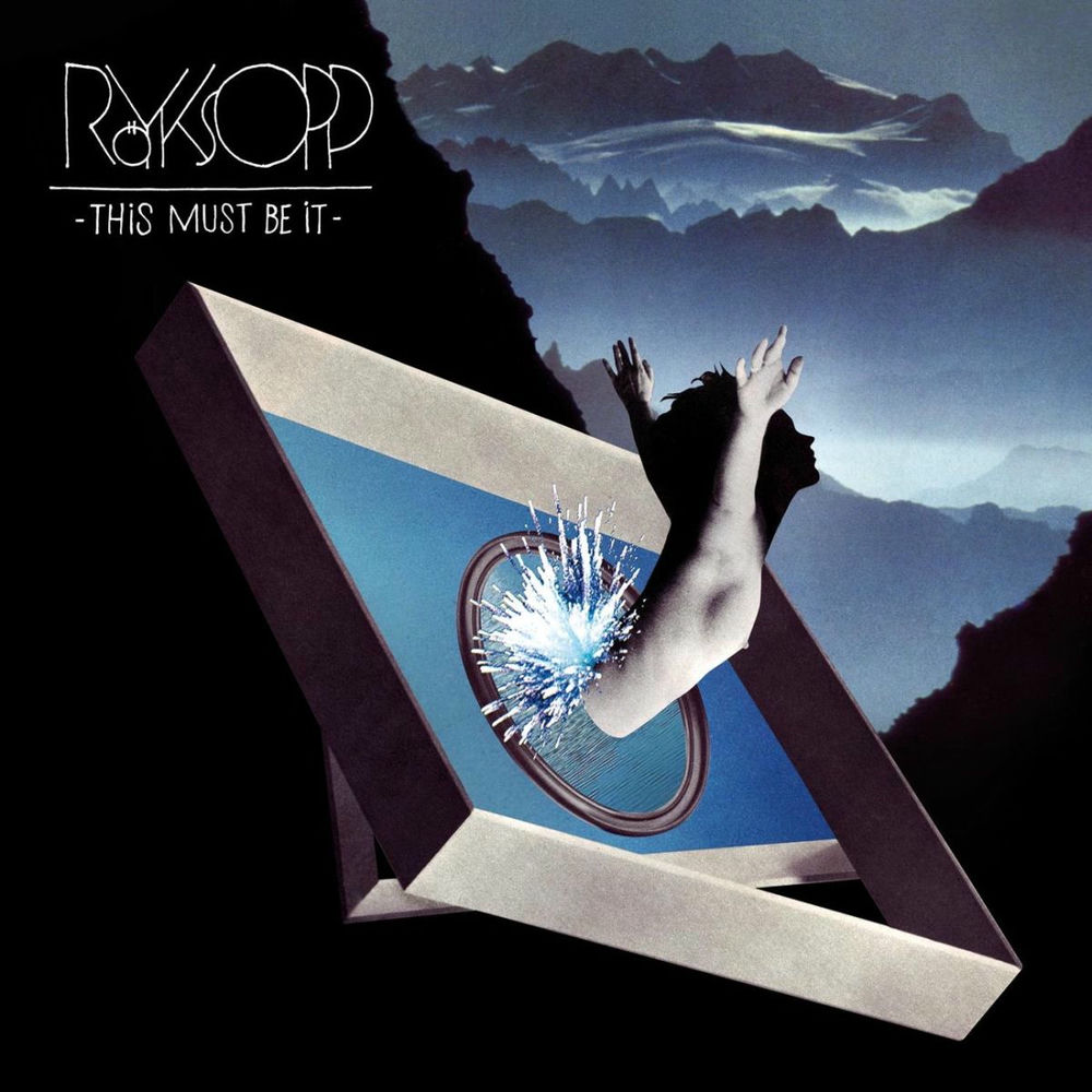This Must Be It — Röyksopp