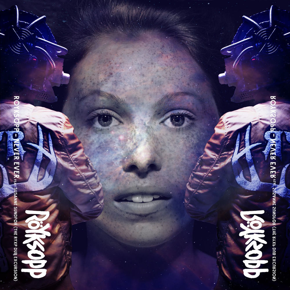 Never Ever — Röyksopp