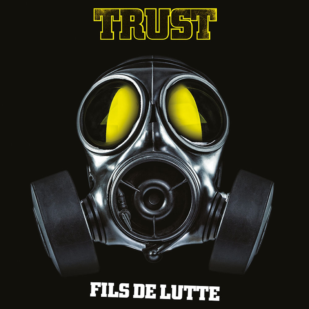 Fils de lutte — TRUST
