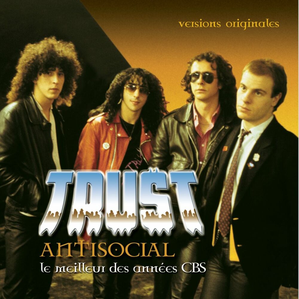 Antisocial - Le Meilleur Des Années CBS — TRUST