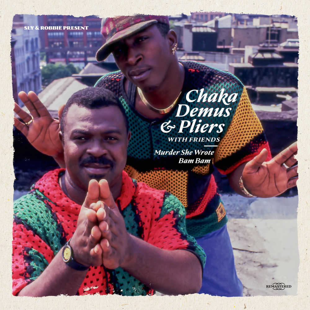 Murder She Wrote / Bam Bam — Chaka Demus & Pliers