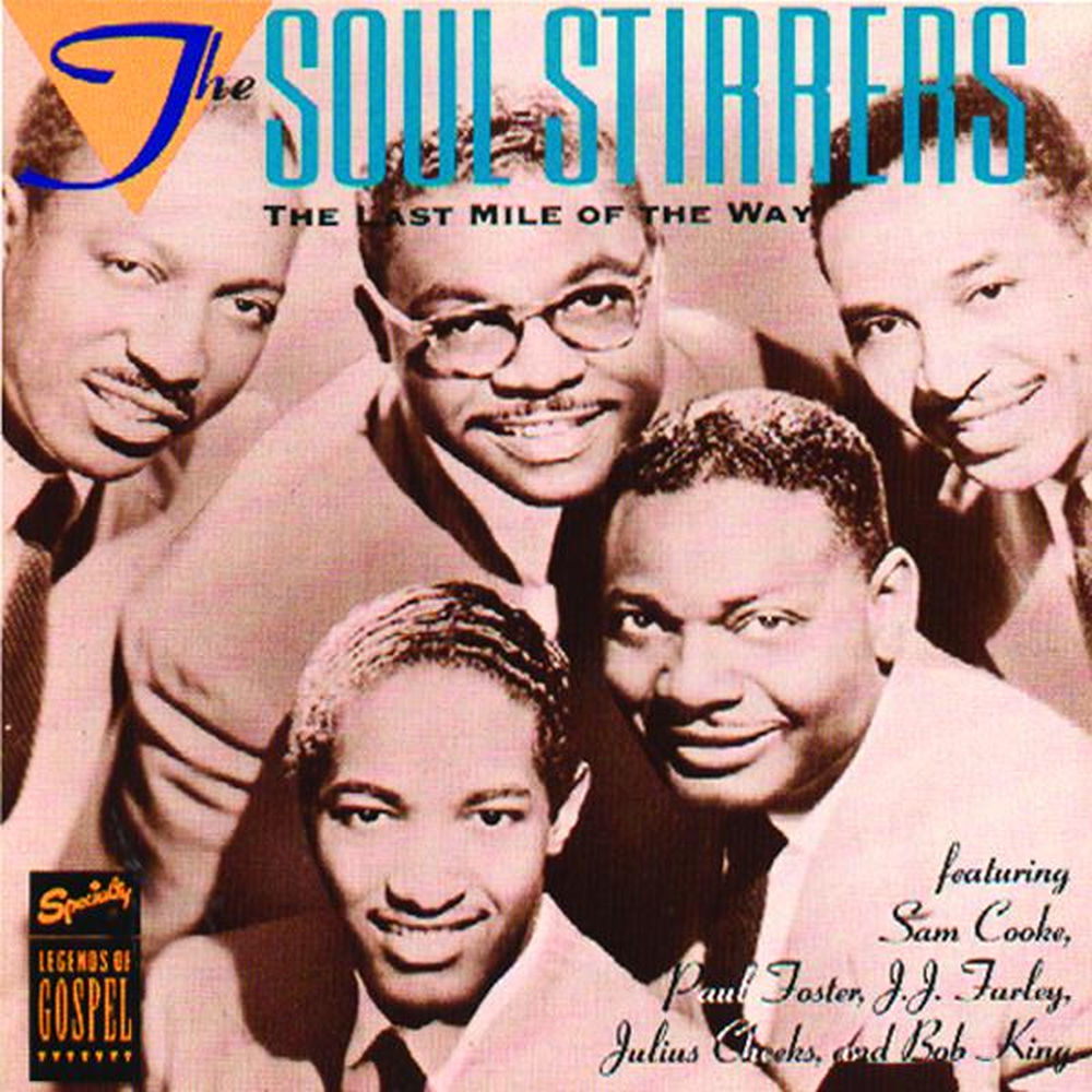 The Last Mile Of The Way — Sam Cooke