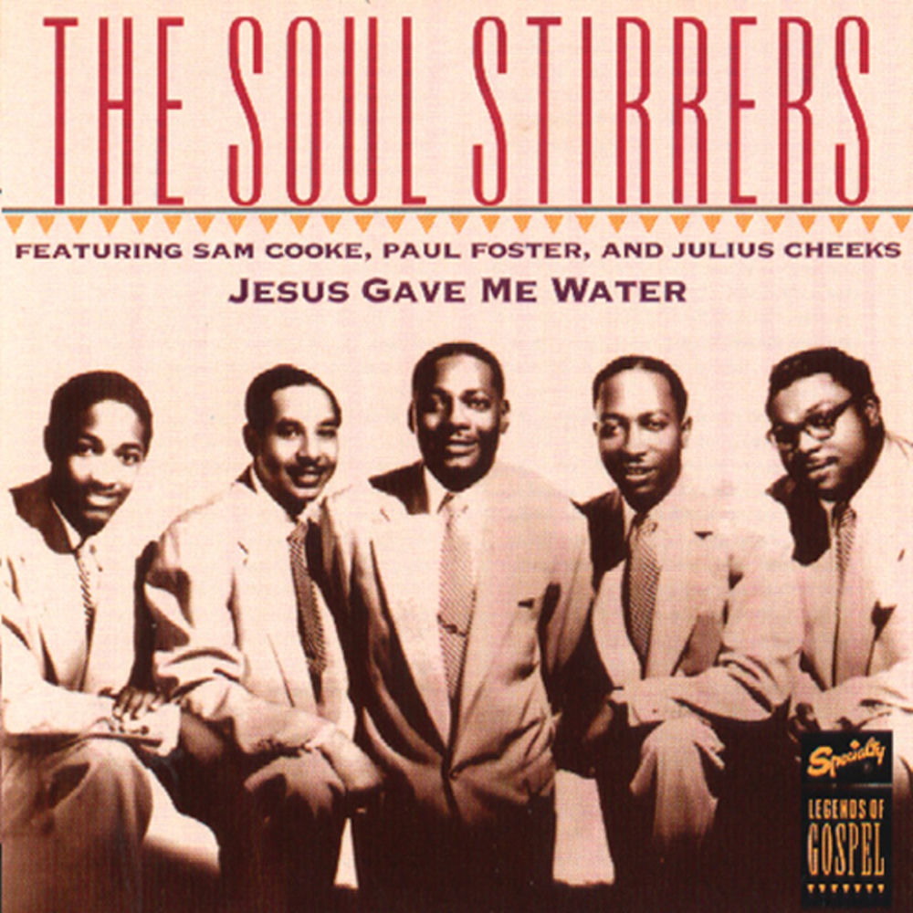 Jesus Gave Me Water — Sam Cooke