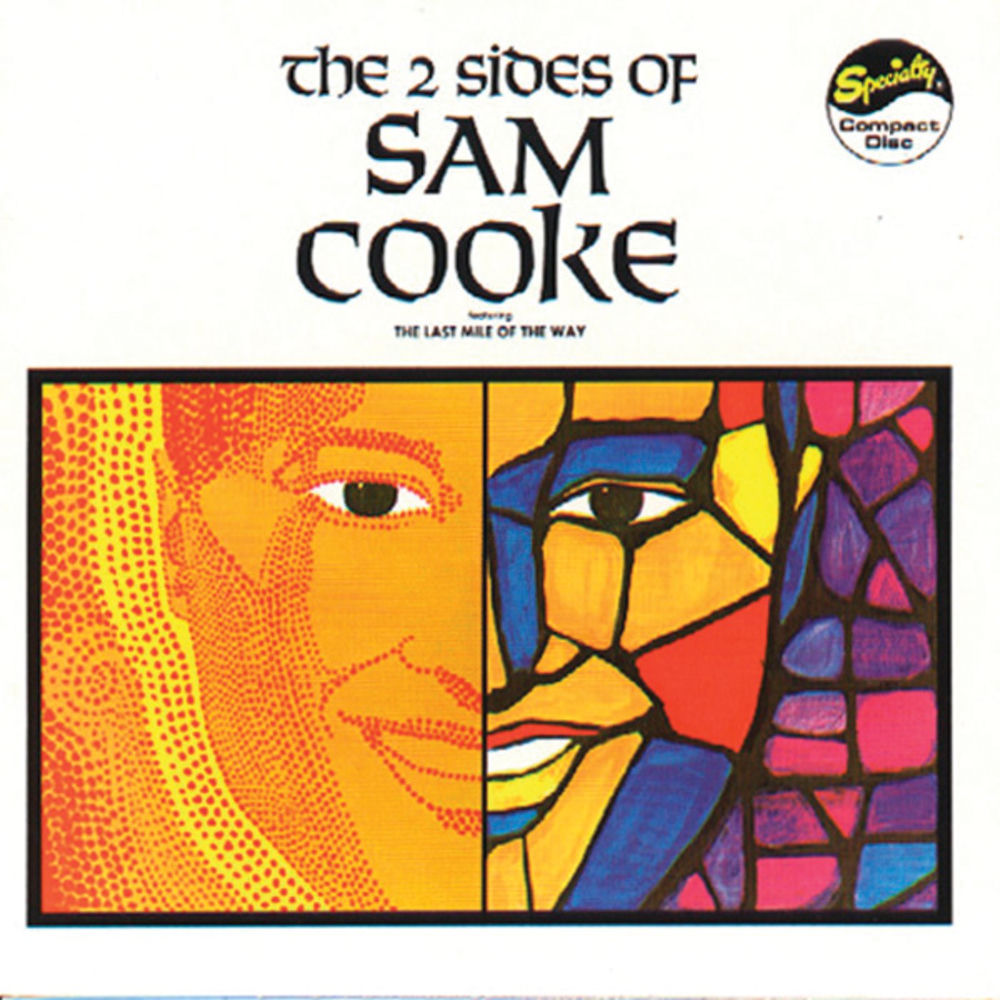 The 2 Sides Of Sam Cooke — Sam Cooke