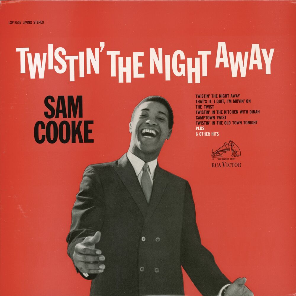 Twistin' the Night Away — Sam Cooke