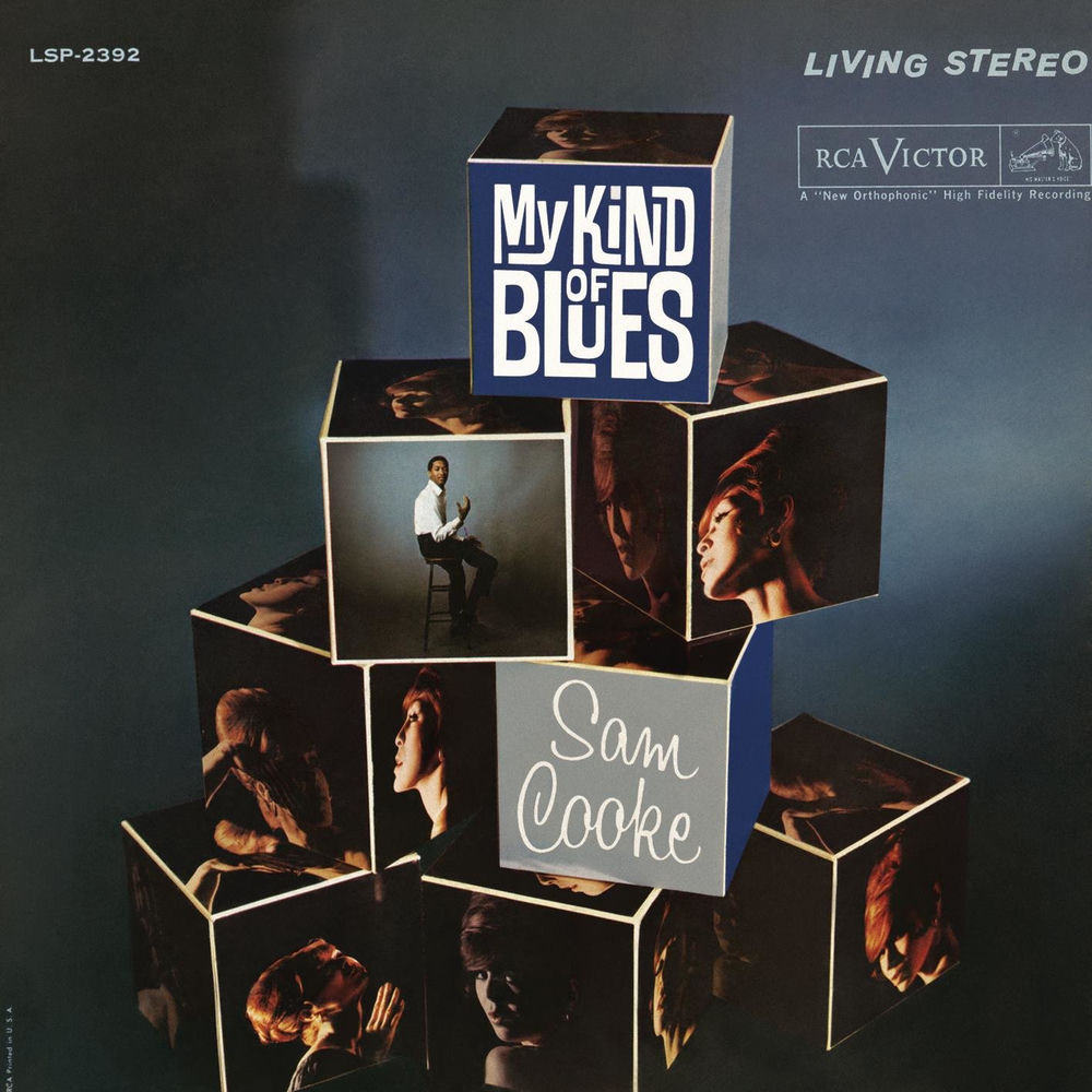 My Kind Of Blues — Sam Cooke