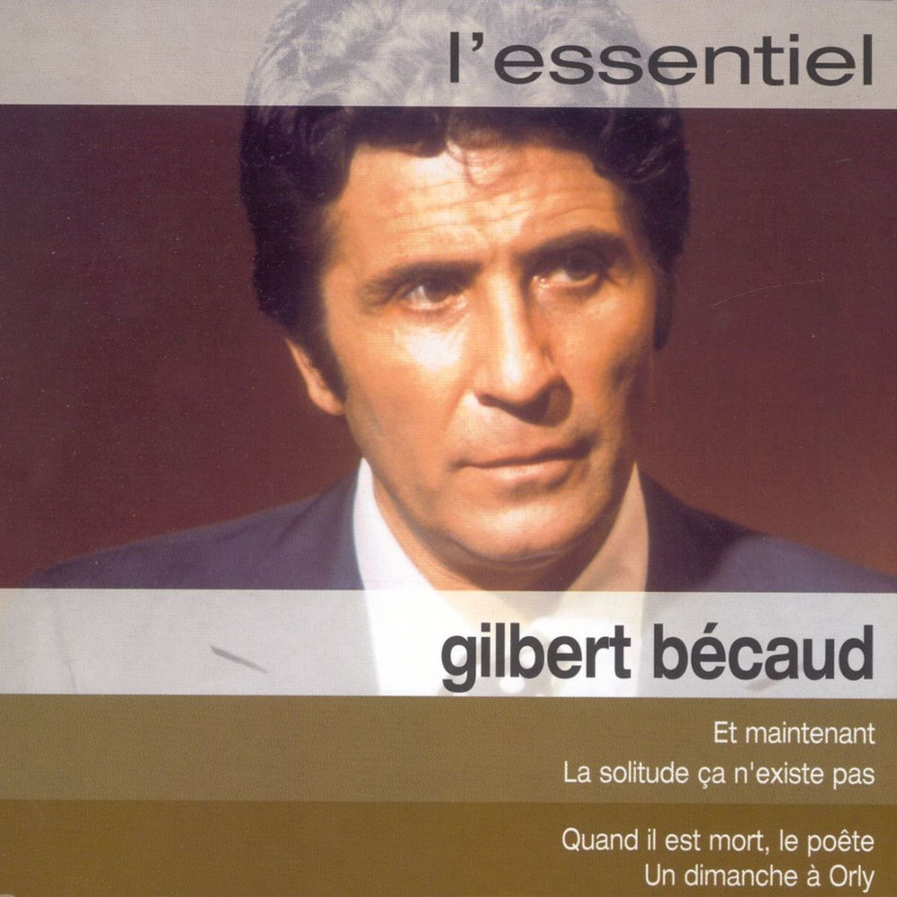 essentiel (l') — Gilbert Bécaud