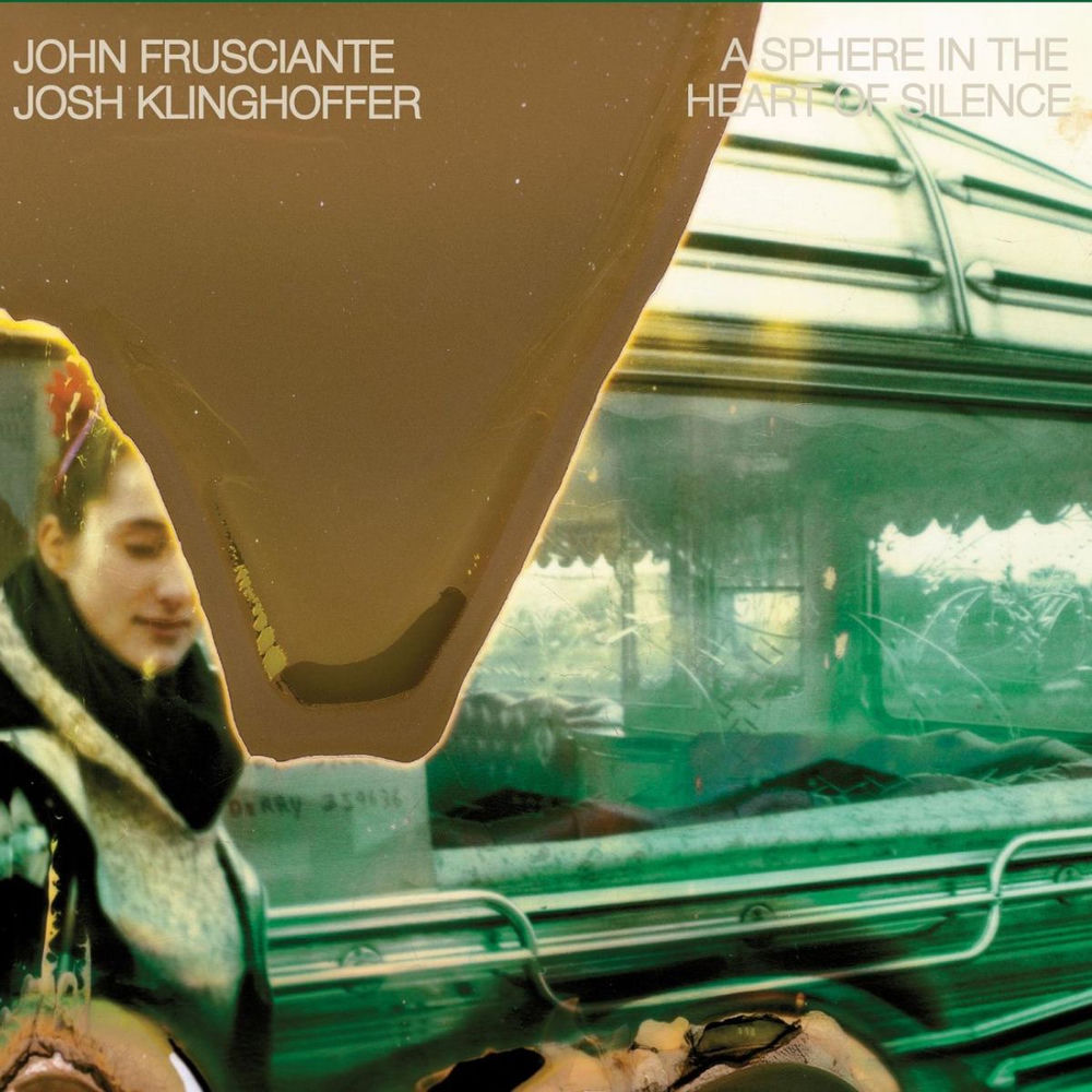A Sphere In The Heart Of Silence — John Frusciante