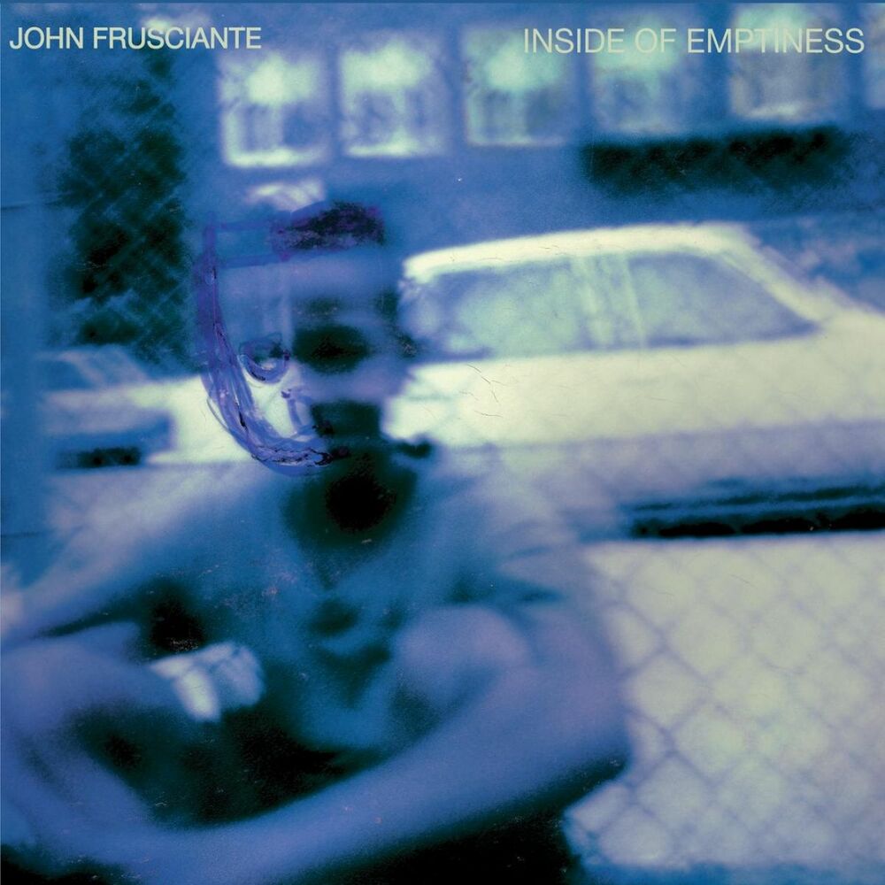 Inside of Emptiness — John Frusciante