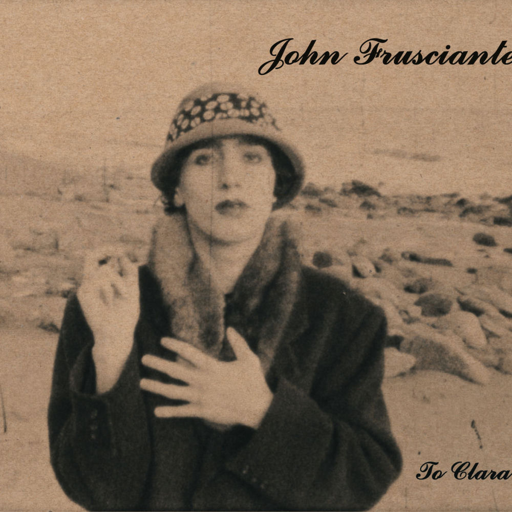 Niandra LaDes And Usually Just A T-Shirt — John Frusciante