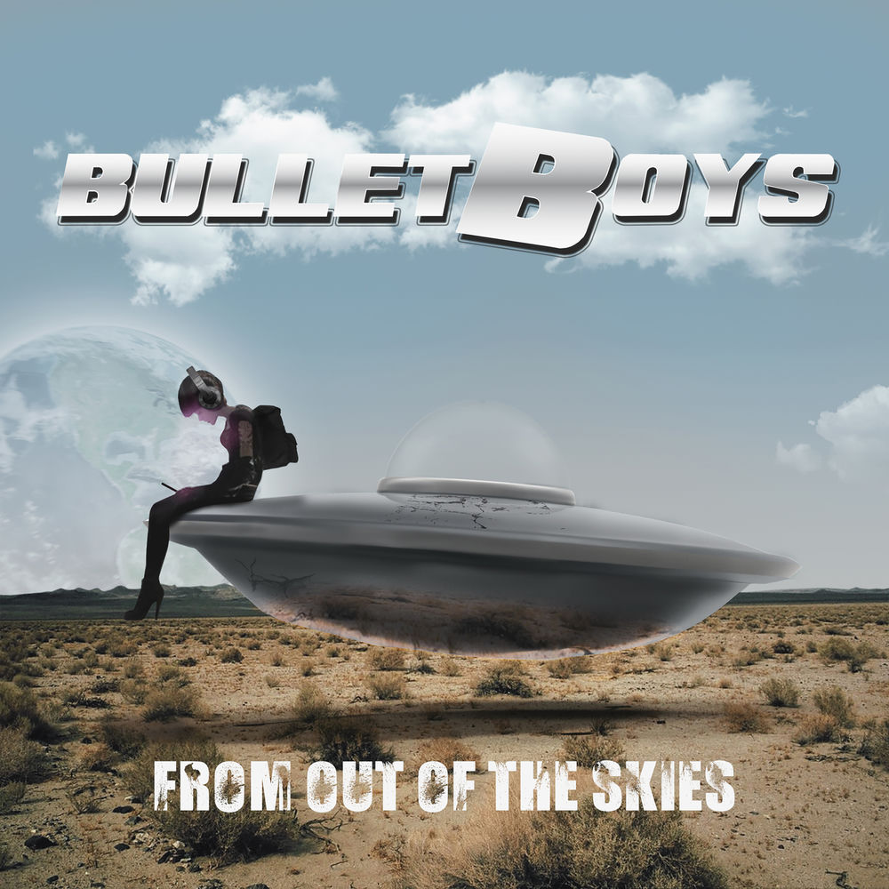 From out of the Skies — BulletBoys